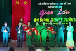 Trung đoàn 841 giao lưu văn nghệ “Ra quân quyết thắng” 