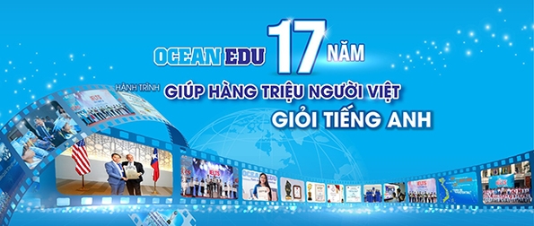 Ocean Edu 17 năm - hành trình giúp triệu người Việt giỏi tiếng Anh